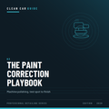 The Paint Correction Playbook