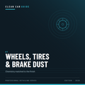 Wheels, Tires and Brake Dust